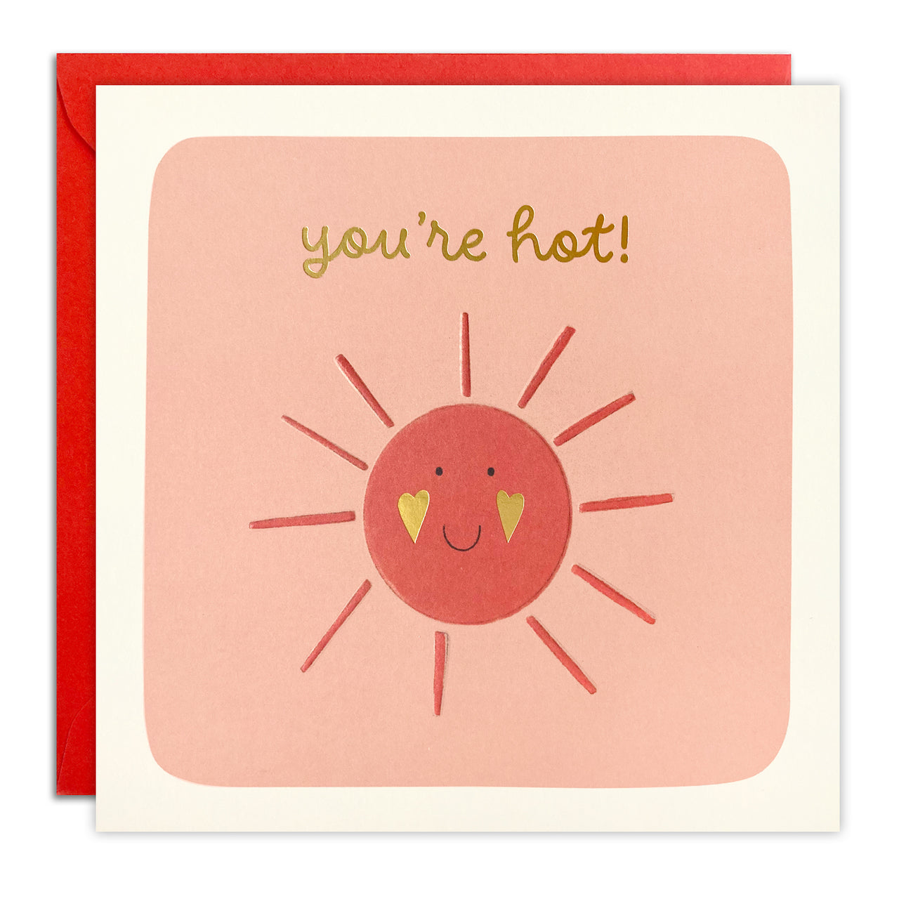 T4752 - You're Hot Sun Square Peg Card